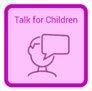 Talk_For_Children